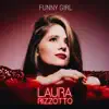 Laura Rizzotto - Funny Girl - Single